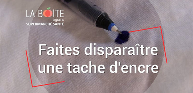 Le truc pour faire disparaître une tache d'encre – La Boite à Grains